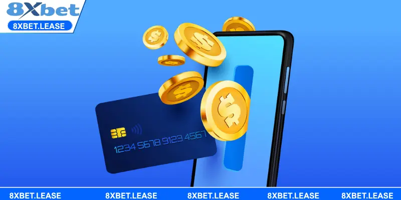 Những phương thức nạp tiền 8XBET đang được hỗ trợ