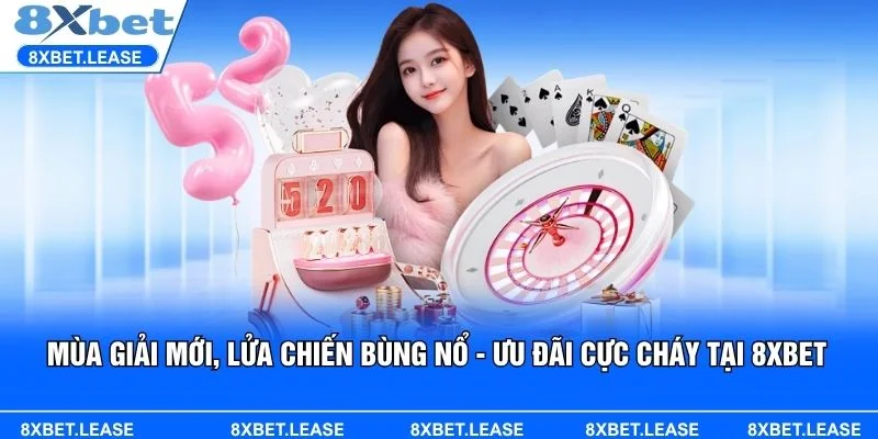 Mùa giải mới, lửa chiến bùng nổ là ưu đãi mang đến tuần hoàn trả siêu khủng